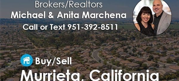 Realtors in Murrieta California-Michael & Anita Marchena
