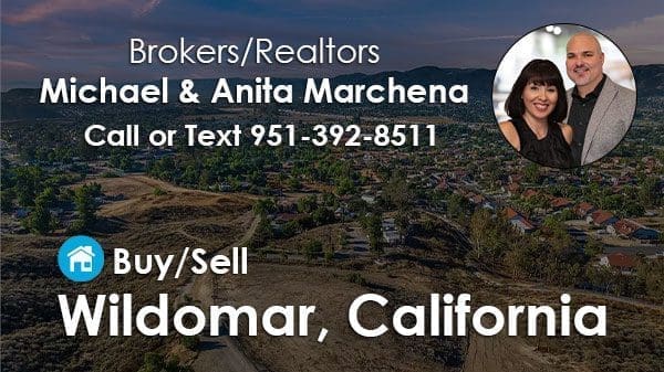 Realtors in Wildomar California Michael & Anita Marchena